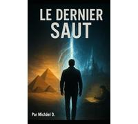 Le dernier saut: Un thriller de science-fiction