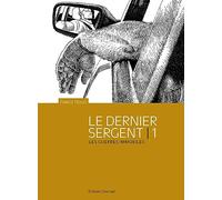 Le dernier sergent: Les guerres immobiles, avril 1998 - 1er avril 2000: 1