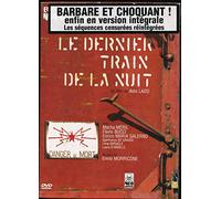 Le Dernier Train De La Nuit [Version non censurée]