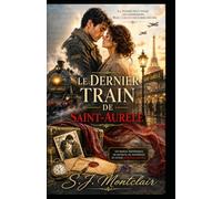 Le Dernier Train de Saint-Aurèle