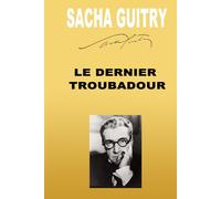 LE DERNIER TROUBADOUR