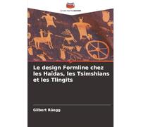 Le design Formline chez les Haïdas, les Tsimshians et les Tlingits