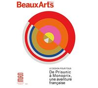 Le design pour tous : De Prisunic à Monoprix, une aventure française: L'histoire du design populaire français