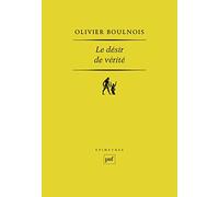 Le désir de vérité: Vie et destin de la théologie comme science d'Aristote à Galilée