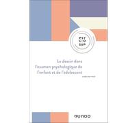 Le dessin dans l'examen psychologique de l'enfant et de l'adolescent