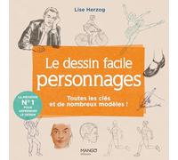 Le dessin facile Personnages: Toutes les clés et de nombreux modèles !