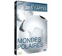 Le Dessous des Cartes-Mondes Polaires