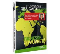 Le dessous des cartes, richesse et pauvreté