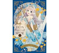Le destin de la princesse sirène: Tome 1