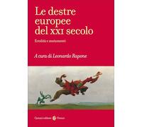 Le destre europee del XXI secolo. Eredità e mutamenti