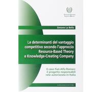 Le determinanti del vantaggio competitivo. L'approccio resource-based theo...