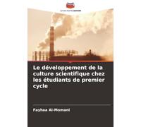 Le développement de la culture scientifique chez les étudiants de premier cycle