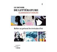 Le devoir de littérature. Classiques oubliés