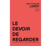 Le devoir de regarder