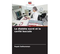 Le diabète sucré et la cavité buccale