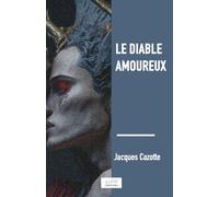 Le diable amoureux: Nouvelle espagnole