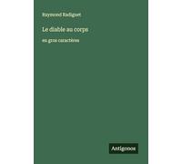 Le diable au corps: en gros caractères
