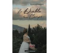 Le Diable au Corps (Illustré)