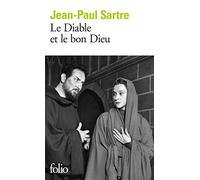 Le diable et le bon dieu: 3 actes et 11 tableaux