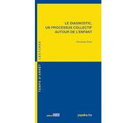 Le diagnostic, un processus collectif autour de l'enfant