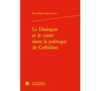 Le Dialogue et le conte dans la poétique de Crébillon