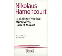 Le dialogue musical: Monteverdi, Bach et Mozart