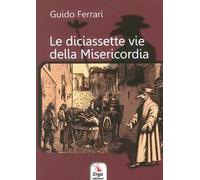 Le diciassette vie della misericordia