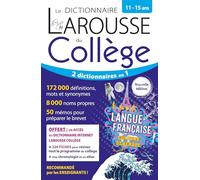 Le dictionnaire Larousse du collège - 11/15 ans