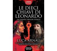 Le dieci chiavi di Leonardo