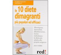 Le dieci diete dimagranti più popolari ed efficaci