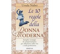 Le dieci regole della donna moderna