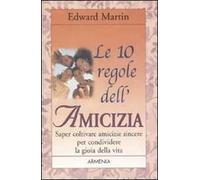 Le dieci regole dell'amicizia