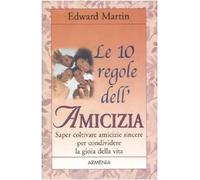 Le dieci regole dell'amicizia