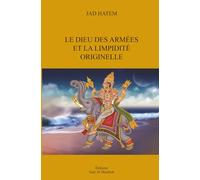 LE DIEU DES ARMÉES ET LA LIMPIDITÉ ORIGINELLE