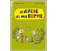 Le difese del mio corpo