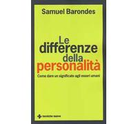 Le differenze della personalità. Come dare un significato agli esseri uman...