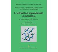 Le difficoltà di apprendimento in matematica. Il punto di vista della didattica