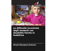 Le difficoltà incontrate dagli studenti con disabilità fisiche in Sudafrica