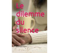 Le dilemme du silence