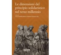 Le dimensioni del principio solidaristico nel terzo millennio
