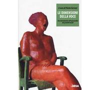 Le dimensioni della voce. Una introduzione all'espressività dei prodotti vocali