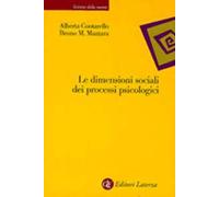 Le dimensioni sociali dei processi psicologici