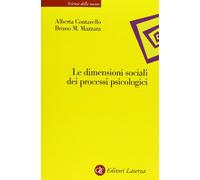 Le dimensioni sociali dei processi psicologici