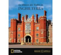 Le dimore dei Tudor in Inghilterra