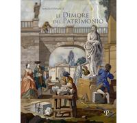 Le Dimore del Patrimonio. Opere delle Gallerie Fiorentine in deposito esterno a