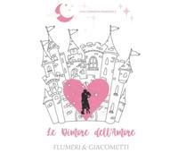 LE DIMORE DELL'AMORE: 2