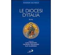 Le diocesi d'Italia. Ediz. illustrata. Vol. 2: Le diocesi A-L