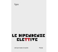 Le dipendenze elettive