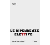 Le dipendenze elettive