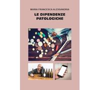 Le dipendenze patologiche